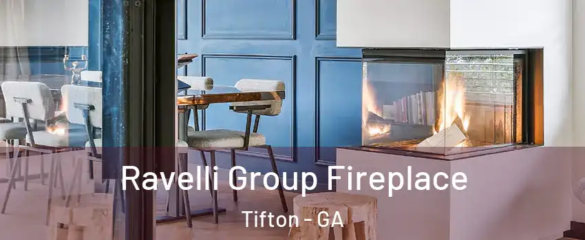  Ravelli Group Fireplace Tifton - GA